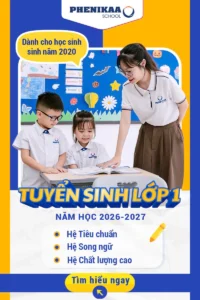 Tuyển sinh lớp 1 - Tiểu học Phenikaa