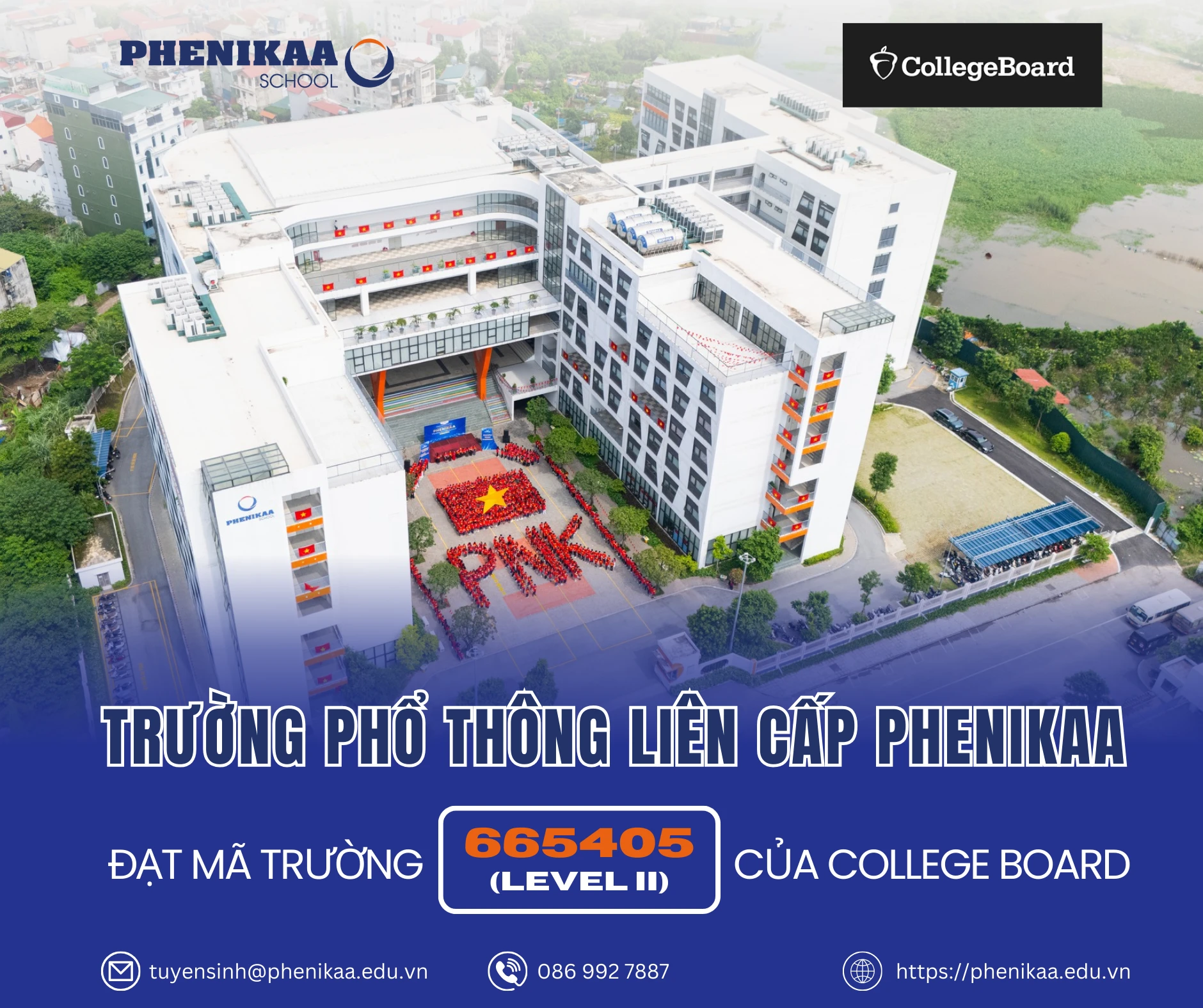 Phenikaa School ch&iacute;nh thức đạt m&atilde; School Code: 665405 của College Board (Hoa Kỳ)